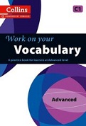 Work on Your Vocabulary: Advanced