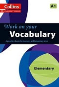 Work on Your Vocabulary: Elementary